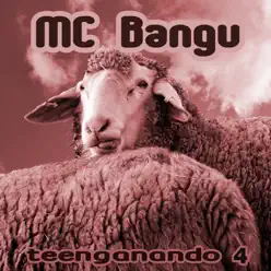 Teenganando 4 - EP - MC Bangu Teenganando 4 - EP - MC Bangu