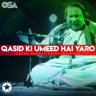 Qasid Ki Umeed Hai Yaro - EP - Nusrat Fateh Ali Khan