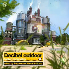 Decibel Outdoor 2018 by Various Artists album reviews, ratings, credits