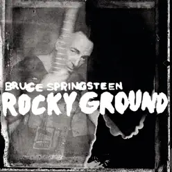 Rocky Ground - Single - Bruce Springsteen