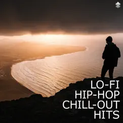 Lo-fi Hip-Hop Chill-Out Hits by Various Artists album reviews, ratings, credits