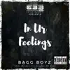 In Ur Feelings (feat. Jeezy DE, Big City, Big Love & Mr. Mase) - Single album lyrics, reviews, download