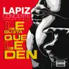 Le Gusta Que Le Den - Single album lyrics, reviews, download