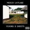 Roll in Peace (feat. Day$tar) - Meech La'flare lyrics