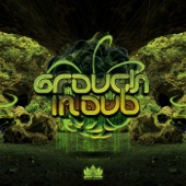 Grouch in Dub - Sarva Dharma