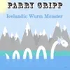 Icelandic Worm Monster - Single album lyrics, reviews, download