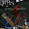 Deadly Mix - EP album lyrics, reviews, download