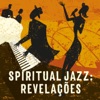 Spiritual Jazz: Revelações