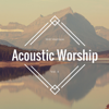 Acoustic Worship, Vol. 4 (Acoustic Version) - EP - Will Morrison