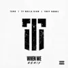 Stream & download When We (Remix) [feat. Ty Dolla $ign and Trey Songz]