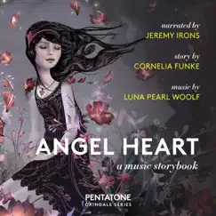 Angel Heart: A Music Storybook by Jeremy Irons, Matt Haimovitz & Uccello album reviews, ratings, credits
