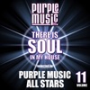 There is Soul in My House - Purple Music All Stars, Vol. 11, 2017