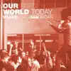 Stream & download Our World Today