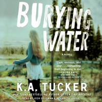 K.A. Tucker - Burying Water (Unabridged) artwork