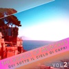 The Songs of Memories: Qui sotto il cielo di Capri, Vol. 2