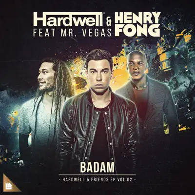 Badam (feat. Mr. Vegas) - Single - Hardwell