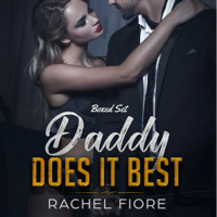 Rachel Fiore - Daddy Does It Best Boxed Set: Taboo Erotic Step Romance (Unabridged) artwork