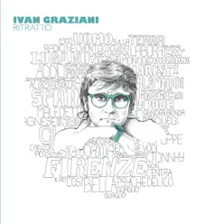 Ritratto di Ivan Graziani, Vol. 1 - Ivan Graziani