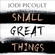 Jodi Picoult - Small Great Things