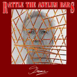 Rattle the Asylum Bars - Beau Rattle the Asylum Bars - Beau