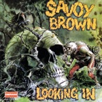 Savoy Brown - Leavin' Again
