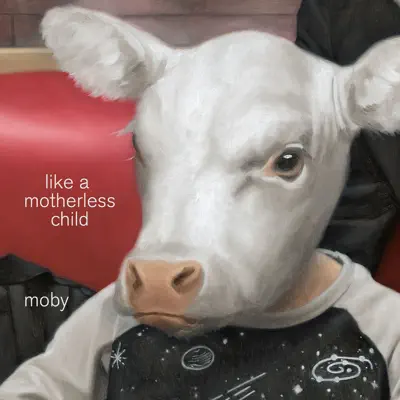 Like a Motherless Child (Edit) - Single - Moby