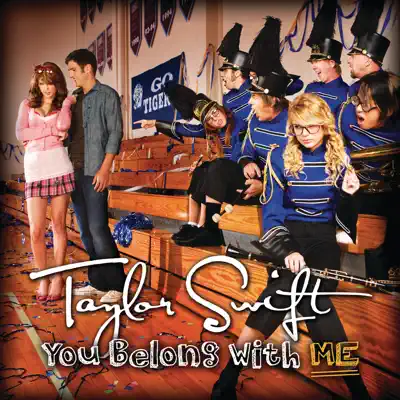 You Belong With Me - Single - Taylor Swift