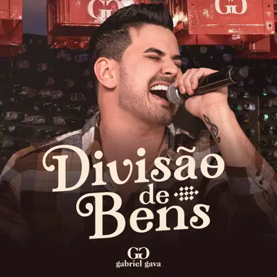 Divisão de Bens (Ao Vivo) - Single - Gabriel Gava 