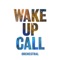 Wake Up Call (Orchestral) - Single