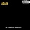 Again (feat. Crushboyzach & Provision Beats) - Urge lyrics