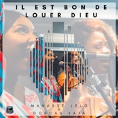 Il est bon de louer Dieu (Live session) [feat. Dorcas Kaja] artwork