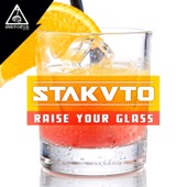 Stakato - Raise Your Glass (Original Mix)