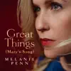 Great Things (Mary's Song) [Radio Version] - Single album lyrics, reviews, download