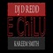 E Chi Lu 2 (feat. Dj D REDD) - Kareem Smith lyrics