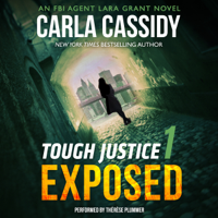 Carla Cassidy - Tough Justice: Exposed (Part 1 of 8) artwork