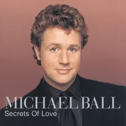 Secrets Of Love - Michael Ball