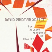 David Bindman Sextet - Ten Billion Versions of Reality