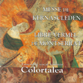 Messe de Kernascleden - Libre Vermel de Montserrat - Colortalea