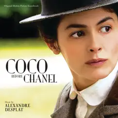 Coco Before Chanel (Original Motion Picture Soundtrack) by Alexandre Desplat album reviews, ratings, credits