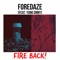 FIRE BACK! (feat. Yung Dnny) - ForeDaze lyrics