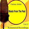 Blasts from the Past Vol. 5