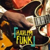 Harlem Funk (Groovy Funk and R'n'b Selection)