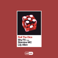 Shy FX - Roll the Dice (feat. Stamina MC & Lily Allen) artwork