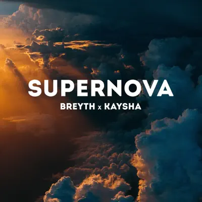 Supernova - Single - Kaysha