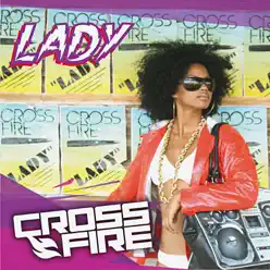 Lady - Crossfire Lady - Crossfire