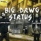 Big Dawg Status (feat. IamYungP) - Smurftrill lyrics