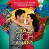 Various Artists - Crazy Rich Asians (Original Motion Picture Soundtrack) artwork