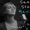 Kaçak (Saz Söz Mavi) - Single