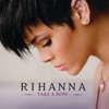 Nicki Minaj & Rihanna - Take a Bow