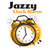 Jazzy Clock Alarm: Smooth Morning Jazz for Wake Up, Breakfast in Bed, Cafe & Tea Break - Good Morning Jazz Academy & Wake Up Music Paradise